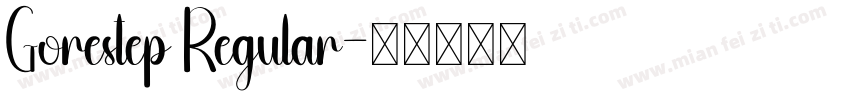 Gorestep Regular字体转换